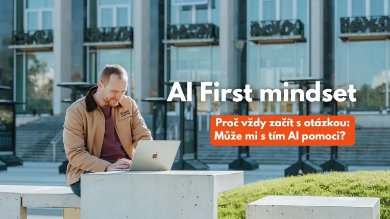 Co je to AI First Mindset?