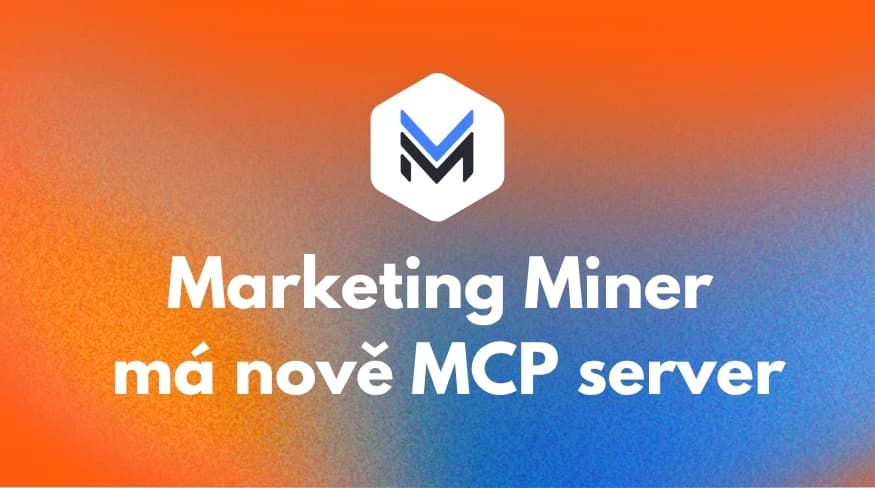 Marketing Miner spustil MCP server. Na SEO data se ptáte přirozenou řečí